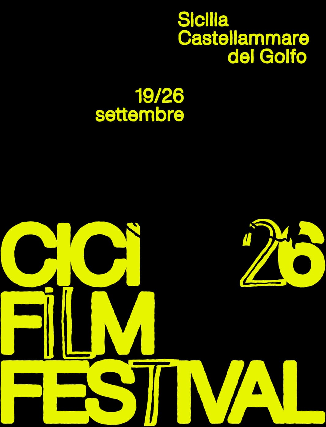 CICI Film Festival 26 — Sicilia, Castellammare del Golfo, 19/26 settembre